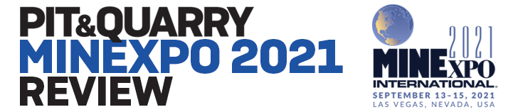Pit & Quarry's Coverage of MINExpo 2021